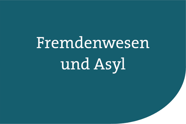 Fremdenwesen und Asyl Kachel